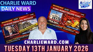 CHARLIE WARD DAILY NEWS WITH CHARLIE WARD & DREW DEMI TUESDAY 13TH JANUARY 2026