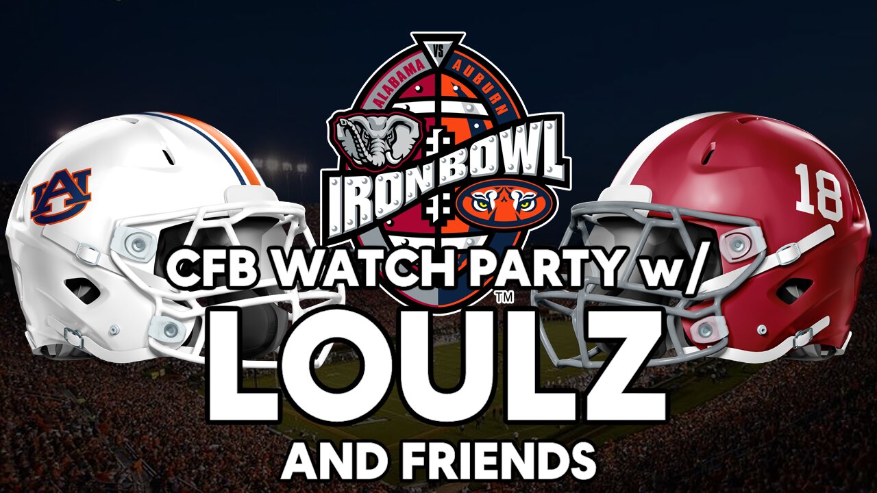 CFB WATCH PARTY | IRON BOWL AND MORE | DIRTY COUCH STREAM