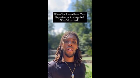 When You Learn From Your Experiences And Applied What’s Learned… | Inspiration Is Key #love #fyp