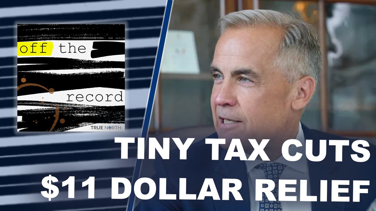 Carney’s tiny $11 tax cut