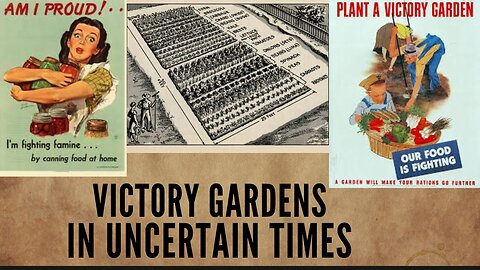 Victory Gardens: The Secret to Surviving Tough Times