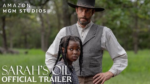 Sarah’s Oil Official Trailer