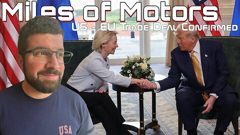 US-EU Trade Deal: How the New 15% Tariff Impacts Car Prices | Miles of Motors