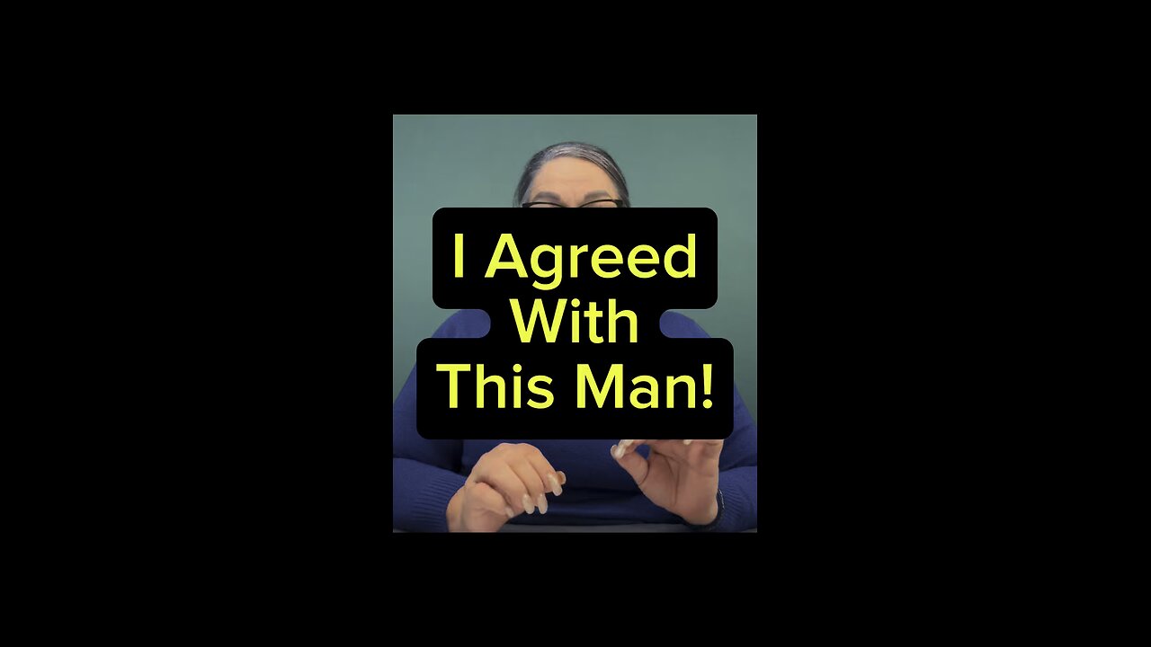 I Agreed With This Man! 🙌