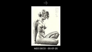 Neo Deco - 05-07-25