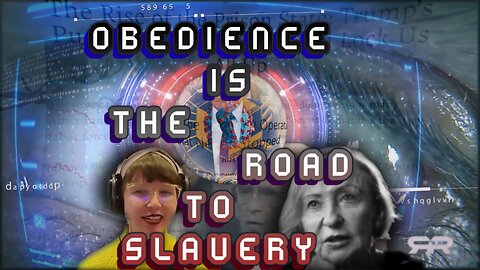 Obedience Is The Road To Slavery | Rise of The Digital Gulag