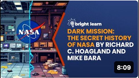 "Unveiling NASA's Hidden Past: Reviewing BrightLearn - Dark Mission by Hoagland & Bara"