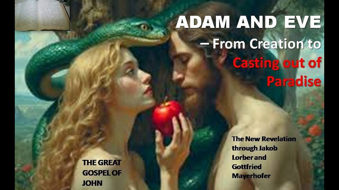 ADAM and EVE - the story from creation to leaving Paradise (The Household of God)