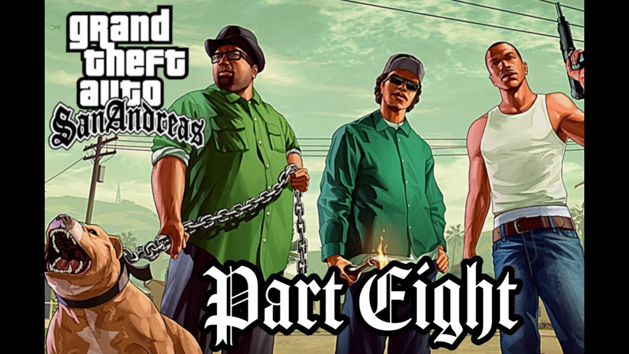 GTA San Andreas: The Dazzling Lights Conceal a Dark Secret (Part 8)