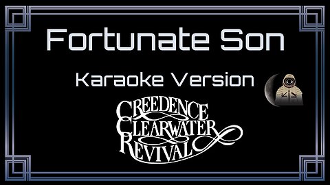 Creedence Clearwater Revival - Fortunate Son (CC)