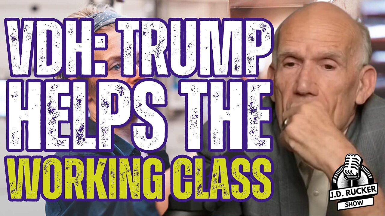 Victor Davis Hanson Says Trump Sided With the Working Class But Democrats Side With Someone Else