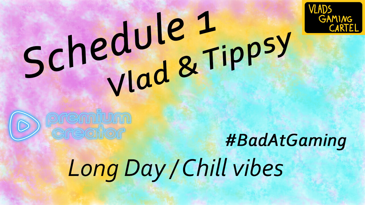 Schedule 1 | Vlad & Tippsy Stream | Long Day / Chill Vibes #BadAtGaming