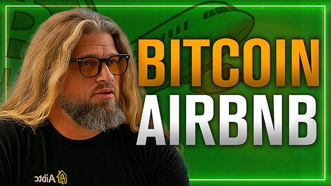 Bitcoin Airbnb, BlackRock Stacks, Trump Smashes Fed | Blockchain Report