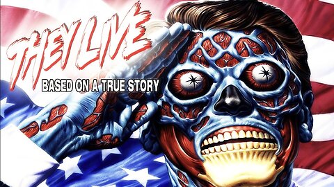 They Live | Based on a True Story?