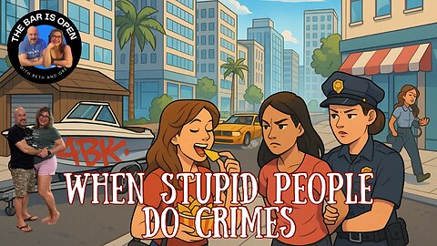 When Stupid People Do Crimes - TBIO 494