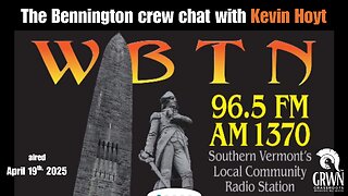 Kevin Hoyt joins the boys on WBTN - Southern Vermont Radio 96.5 AM