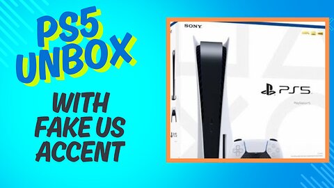 Unboxing a PS5
