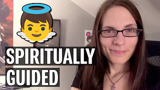 I'm Being Spiritually Guided
