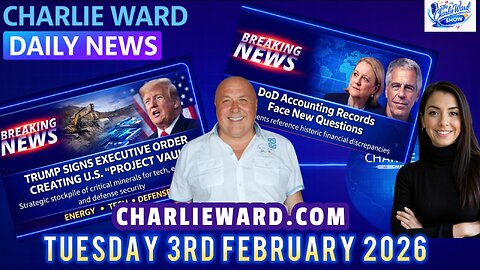 CHARLIE WARD DAILY NEWS WITH CHARLIE WARD & DREW DEMI TUESDAY 3RD FEBRUARY 2026
