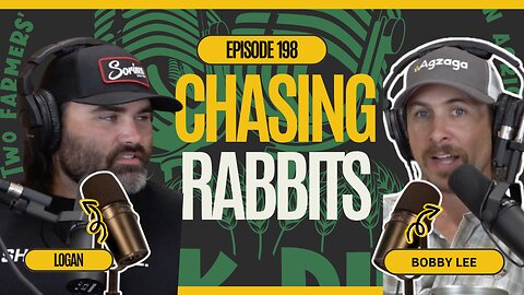 Ep. 198: One-Man Operations, Cattle on 10 acres, and Rabbit Holes Galore