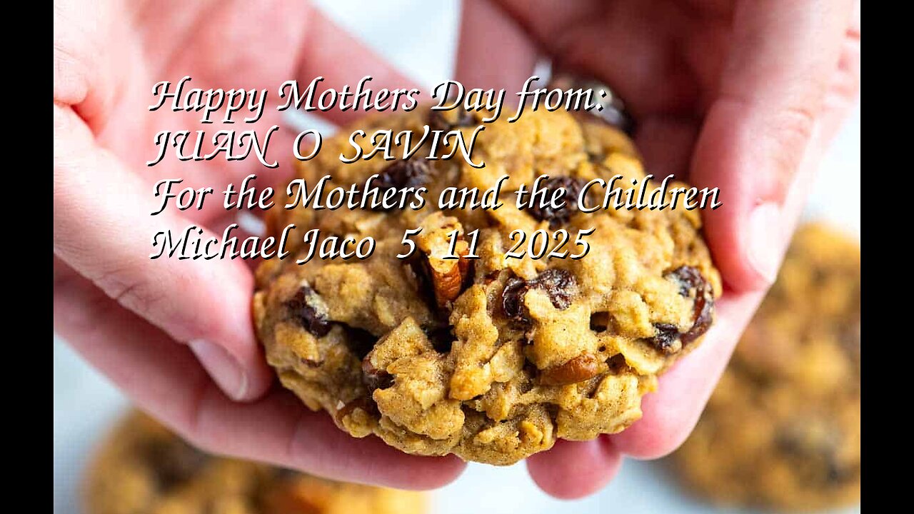 JUAN O SAVIN - For the Mothers and the Children- JACO 5 10 2025