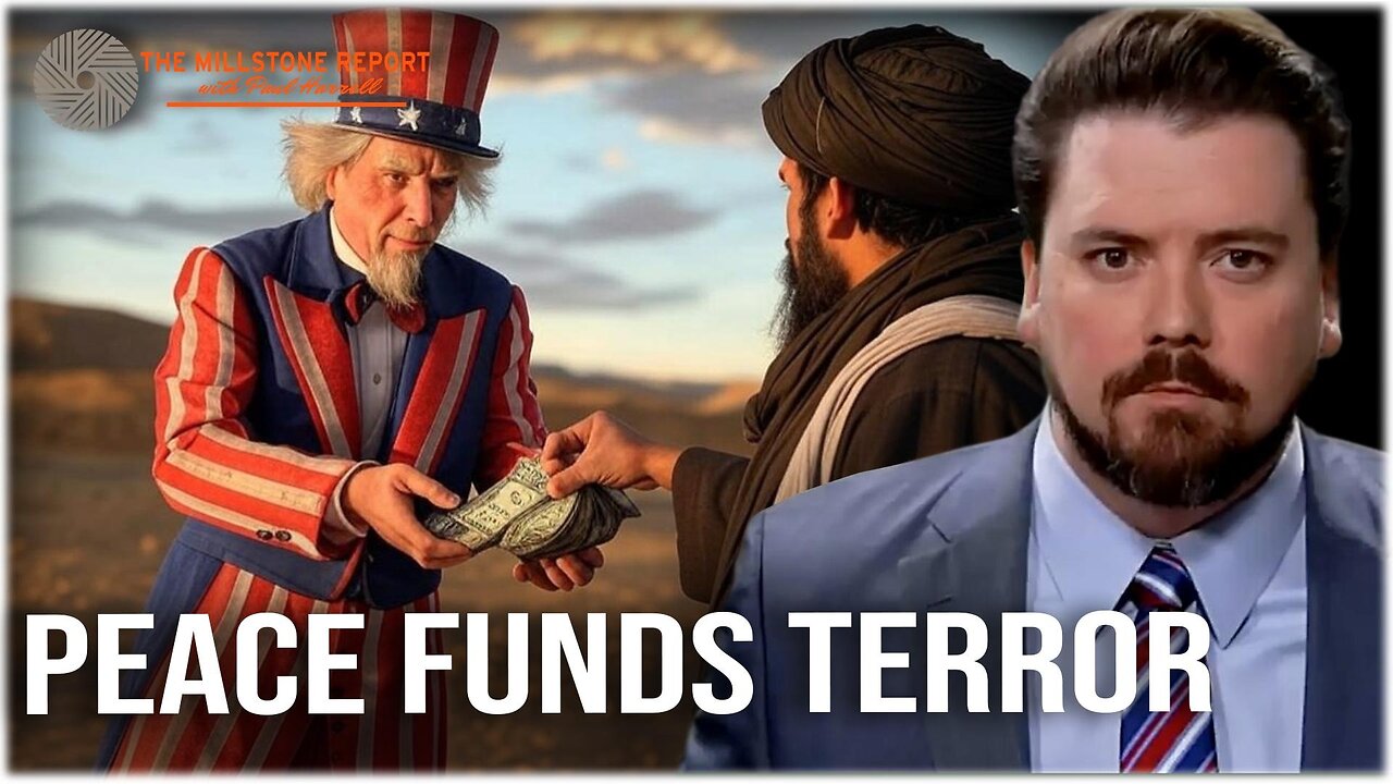 Millstone Report w Paul Harrell: U.S. Institute for Peace Caught Funding Taliban!