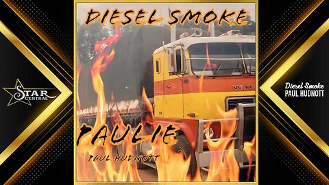 Paul Hudnott - Diesel Smoke (Star Central 2025)