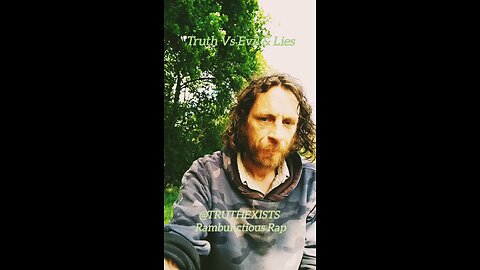 Rambunctious Rap "truth Vs Evil & lies" poetry philosophy hiphop lyrics