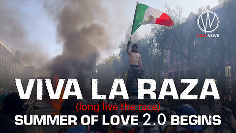 Viva La Raza - Summer of Love 2.0 Begins