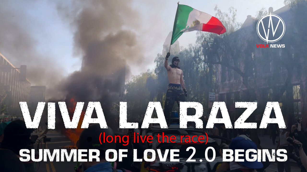 Viva La Raza - Summer of Love 2.0 Begins