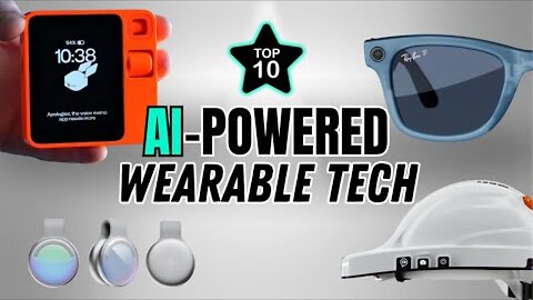Top 10 AI Wearables That Will Blow Your Mind | Future Tech 2025