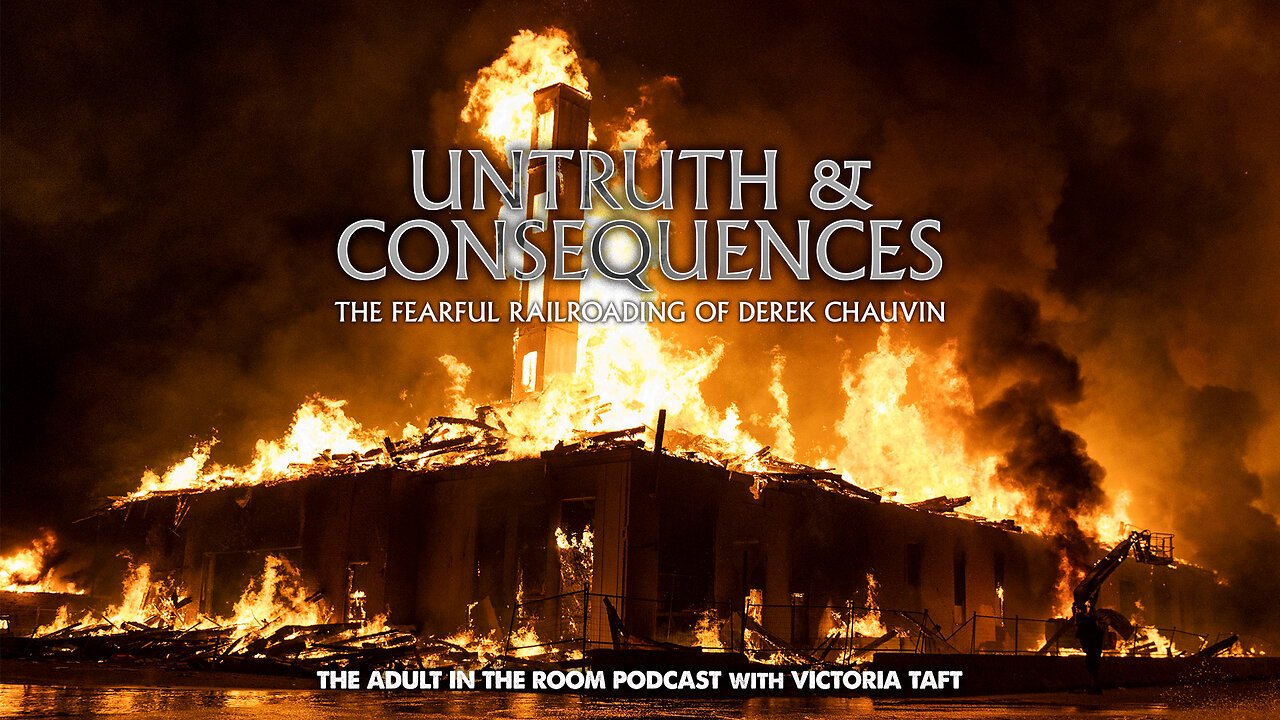 Untruth & Consequences: The Fearful Railroading of Derek Chauvin with Alpha News' Liz Collin