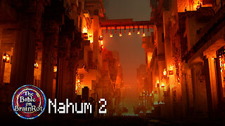 Nahum 2 – The Fall of Nineveh | The Bible on BrainRot