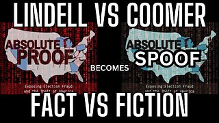 Lindell VS Coomer - Fact vs Fiction Trail Update
