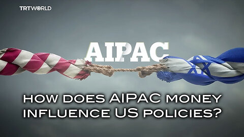 How Does AIPAC Money Influence U.S. Policies