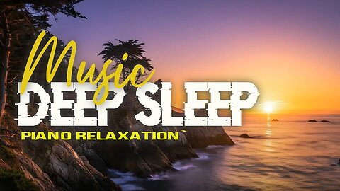 Deep Sleep for Stress • Relaxing Music That Works Instantly ★ Stress Buster
