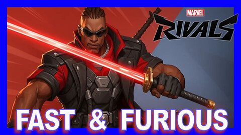 MARVEL RIVALS: FAST & FURIOUS