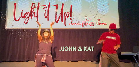 “Light it Up” Dance Fitness Choreo