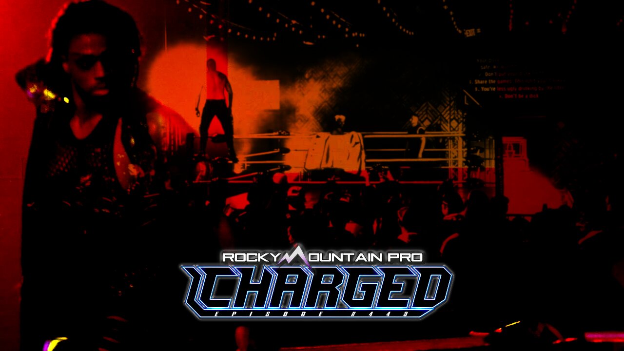 Rocky Mountain Pro Wrestling | Charged 443 FULL EPISODE