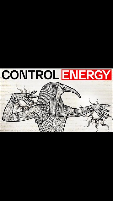 Thoth And His Energy Control