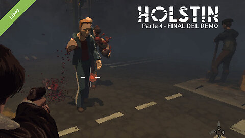 Un pueblo perdido en Polonia HOLSTIN DEMO Parte 4 FINAL DEMO IvanchoVCybersensei