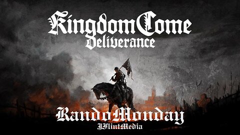 RandoMonday (Kingdom Come Deliverance)