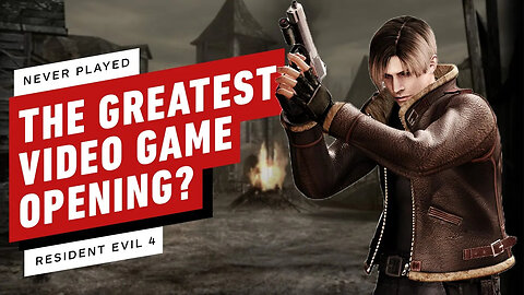 Is Resident Evil 4's Opening the Greatest Intro of All Time_ - IGN Never Pl
