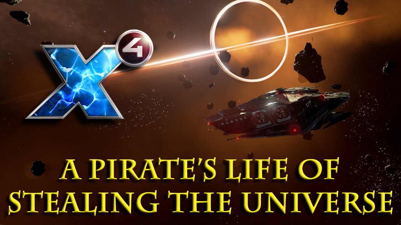 X4 A Pirate's Life - Episode Scourge of the universe