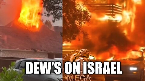 DEW'S ON ISRAEL | ISRAEL IS ON FIRE AGAIN! MILLIONS OF CITIZENS EVACUATED 5/13/2025, Jerusalem's Biggest Fire-Tel Aviv