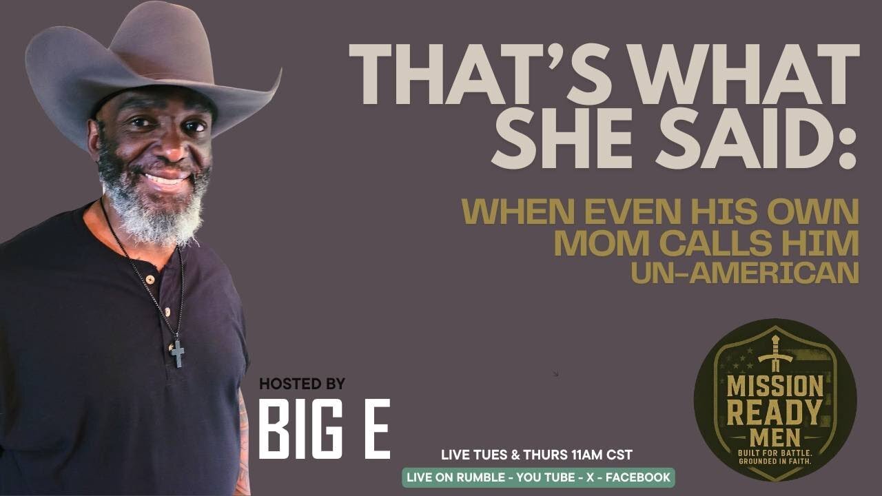 That’s What She Said: When Even His Mom Calls Him Un-American