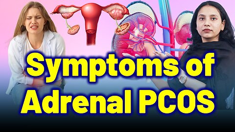 Adrenal PCOS Symptoms You Shouldn't Ignore! | Treatment Cure Medicine Surgery | Gynaecology