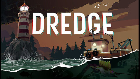 *FULL STREAM* First time playing DREDGE !