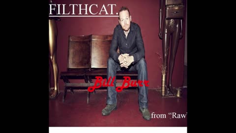 FILTHCAT - Bill Burr