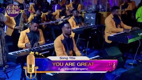 Loveworld Singers - You are great